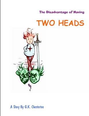 Book cover for The Disadvantage of Having Two Heads