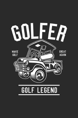 Book cover for Golfer Make Golf Great Again Golf Legend