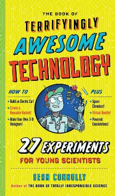 Book cover for The Book of Terrifyingly Awesome Technology