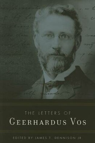 Cover of Letters of Geerhardus Vos, The