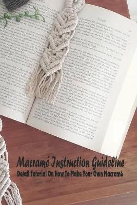 Book cover for Macrame Instruction Guideline