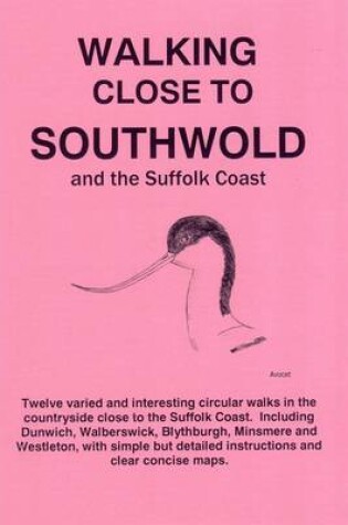 Cover of Walking Close to Southwold and the Suffolk Coast