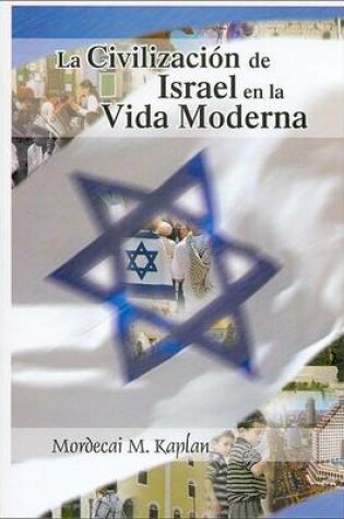 Cover of La Civilizacion de Israel En La Vida Moderna