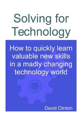 Book cover for Solving for Technology