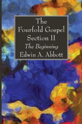 Cover of The Fourfold Gospel; Section II
