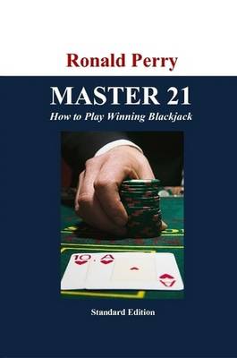 Book cover for Master 21 How to Play Winning Blackjack Standard Edition