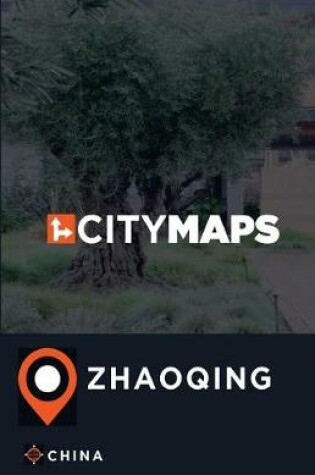 Cover of City Maps Zhaoqing China