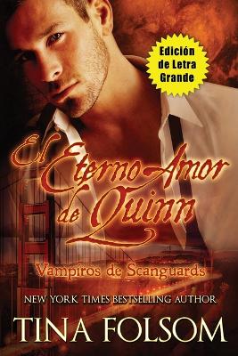 Cover of El Eterno Amor de Quinn (Edición de Letra Grande )