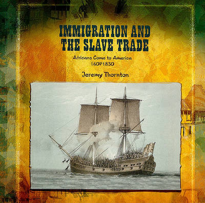 Book cover for Immigration and the Slave Trade