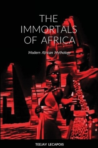 Cover of The Immortals Of Africa