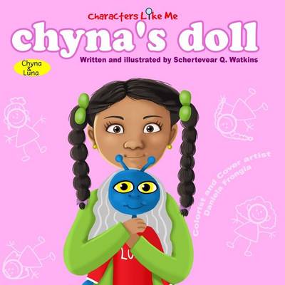 Cover of Characters Like Me- Chyna's Doll