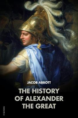 Book cover for The History of Alexander the Great