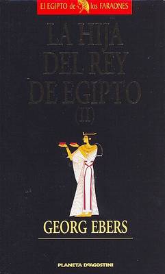 Book cover for La Hija del Rey de Egipto II