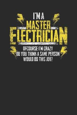 Book cover for I'm A Master Electrician