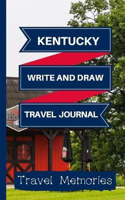 Cover of Kentucky Write and Draw Travel Journal