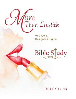 Book cover for More Than Lipstick Bible Study