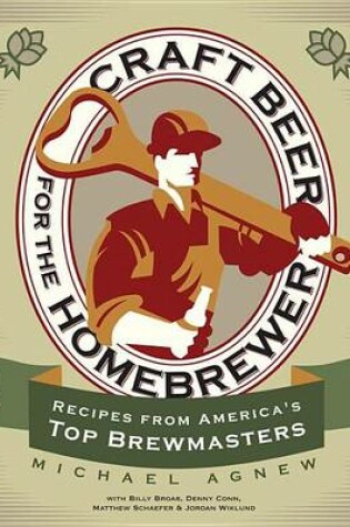 Cover of Craft Beer for the Homebrewer: Recipes from America's Top Brewmasters