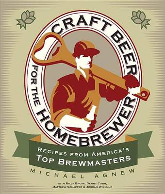 Book cover for Craft Beer for the Homebrewer: Recipes from America's Top Brewmasters