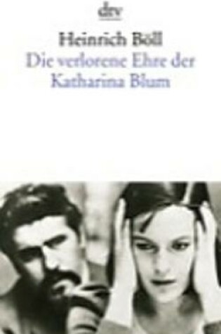 Cover of Die verlorene Ehre der Katharina Blum