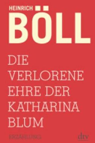 Cover of Die verlorene Ehre der Katharina Blum