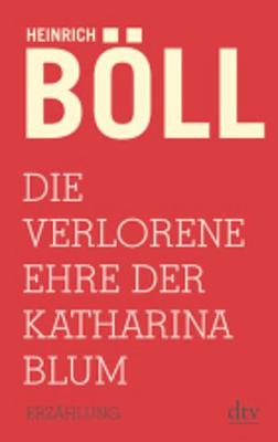 Book cover for Die verlorene Ehre der Katharina Blum