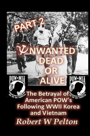 Cover of Unwanted Dead or Alive -- Part 2