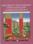 Book cover for Exploring the Internet with Netscape Communicator 4.0