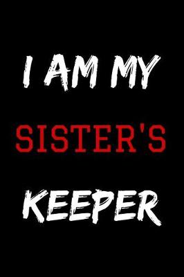 Book cover for I Am My Sister's Keeper