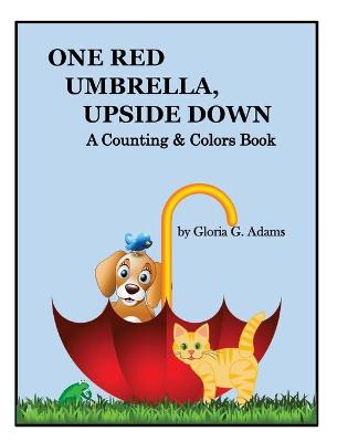 Book cover for One Red Umbrella, Upside Down