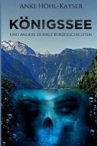 Cover of Königssee und andere dunkle Kurzgeschichten