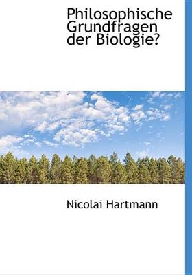 Book cover for Philosophische Grundfragen Der Biologie?