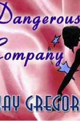 Cover of Dangerous Company