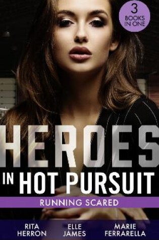 Cover of Heroes In Hot Pursuit: Running Scared
