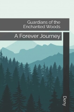 Cover of Guardians of the Enchanted Woods