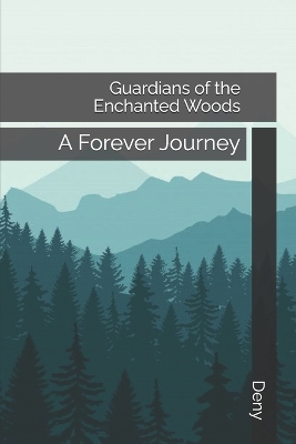 Book cover for Guardians of the Enchanted Woods