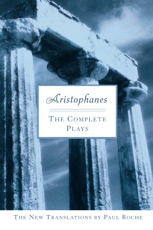 Cover of Aristophanes: The Complete Plays