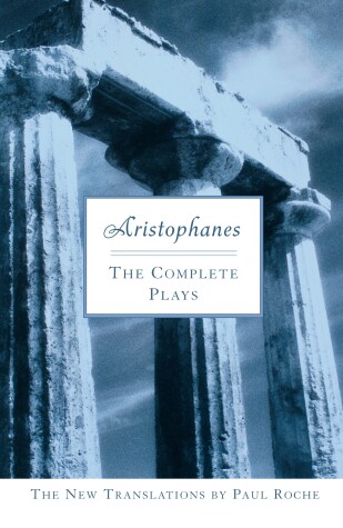 Book cover for Aristophanes: The Complete Plays
