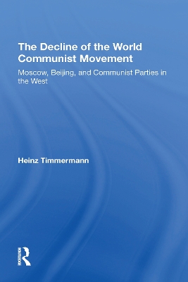 Book cover for The Decline Of The World Communist Movement