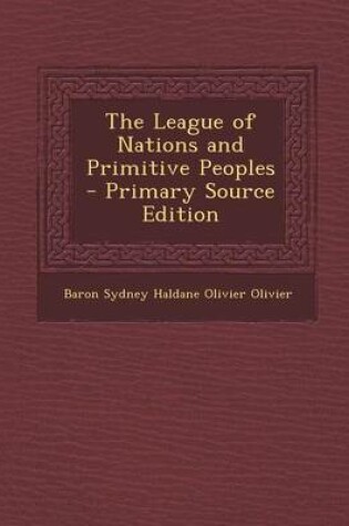Cover of League of Nations and Primitive Peoples