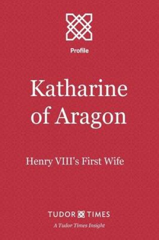 Cover of Katharine of Aragon