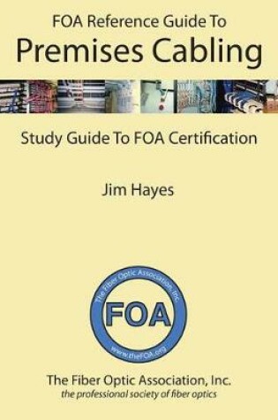 Cover of The Foa Reference Guide to Premises Cabling