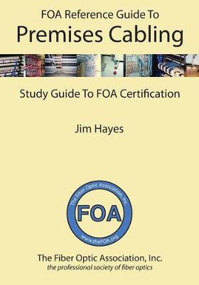 Book cover for The Foa Reference Guide to Premises Cabling