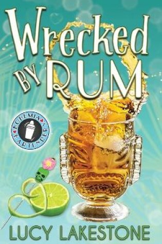 Cover of Wrecked by Rum