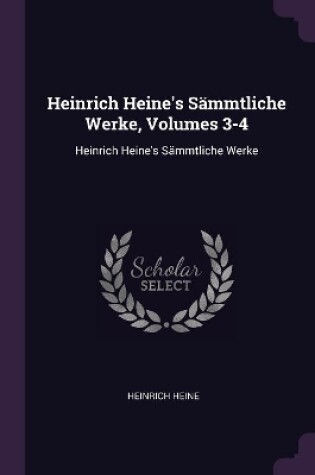 Cover of Heinrich Heine's Sämmtliche Werke, Volumes 3-4