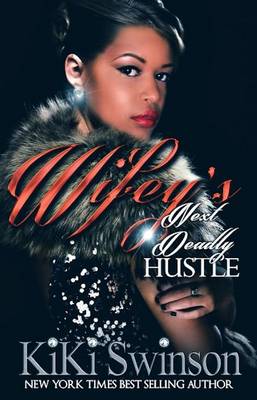 Cover of Wifey's Next Deadly Hustle