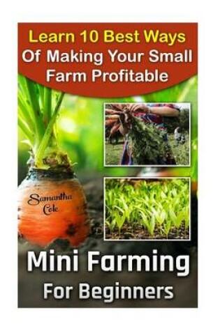 Cover of Mini Farming for Beginners