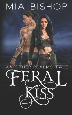 Book cover for Feral Kiss