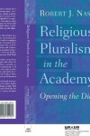 Book cover for Religious Pluralism in the Academy