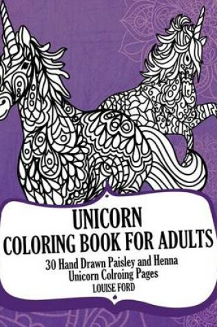 Cover of Unicorn Coloring Book For Adults