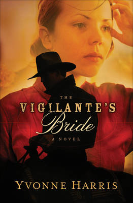 Book cover for The Vigilante's Bride